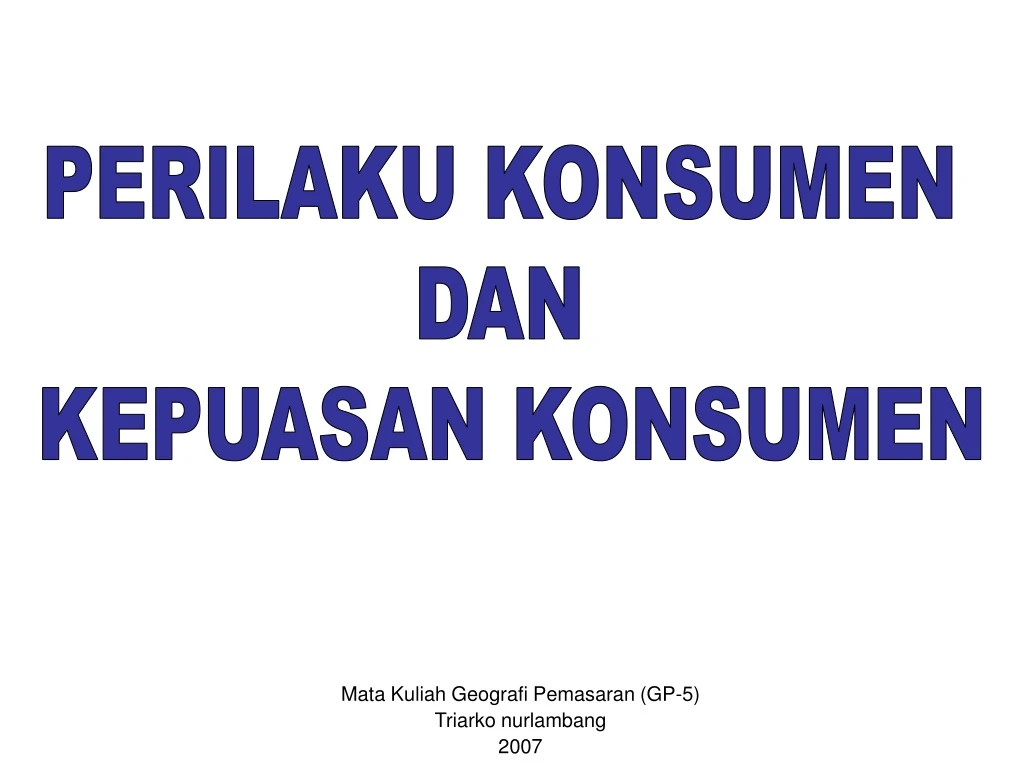 perilaku konsumen dan kepuasan konsumen