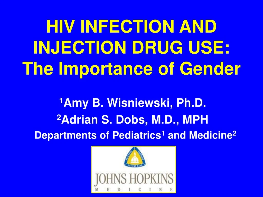 hiv infection and injection drug use the importance of gender