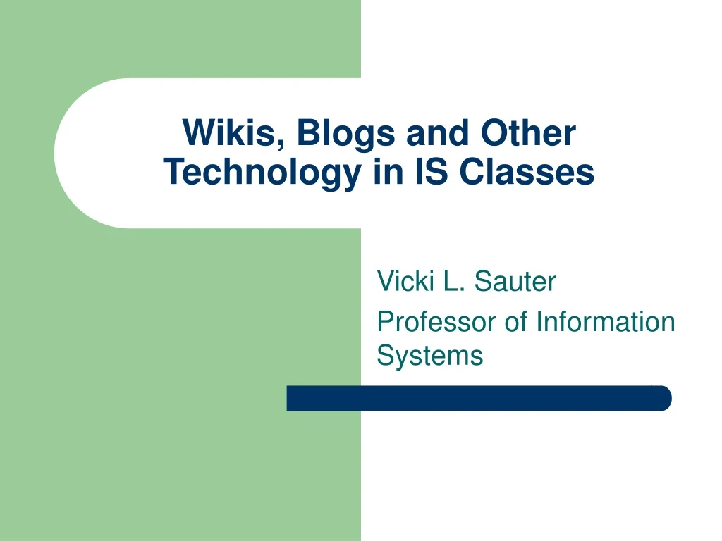 wikis blogs and other technology in is classes