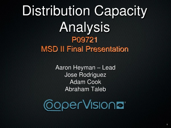 Distribution Capacity Analysis P09721 MSD II Final Presentation