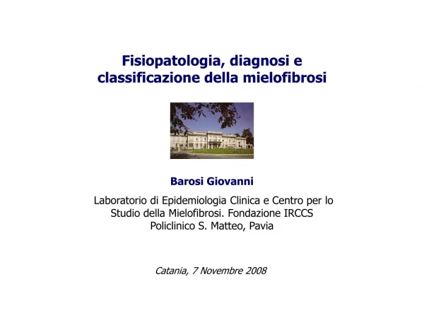 Fisiopatologia, diagnosi e classificazione della mielofibrosi