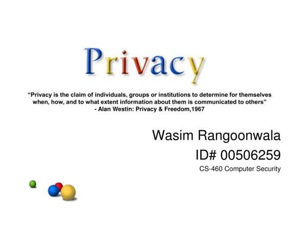 Wasim Rangoonwala ID# 00506259 CS-460 Computer Security