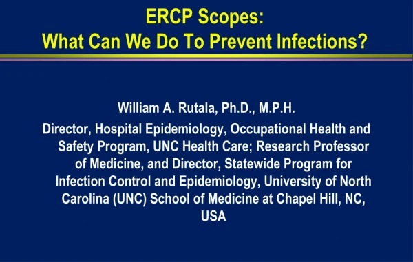 ERCP Scopes: What Can We Do To Prevent Infections?
