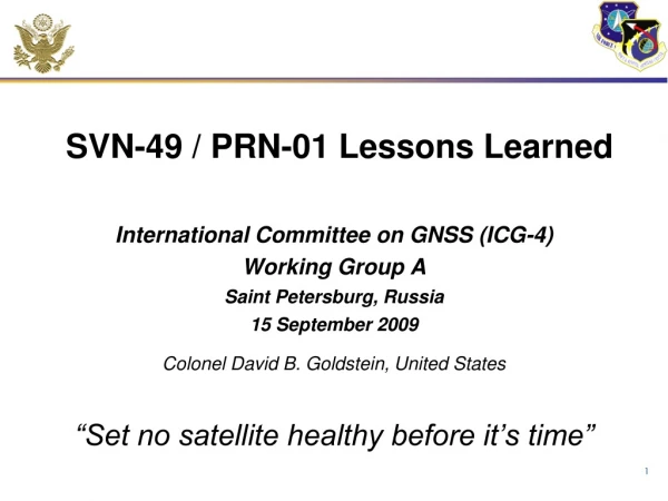 SVN-49 / PRN-01 Lessons Learned