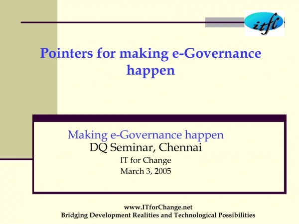 Pointers for making e-Governance happen
