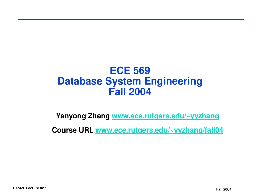 ece 569 database system engineering fall 2004