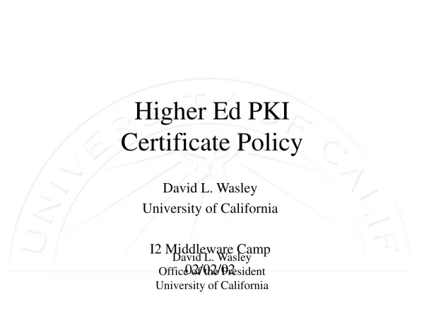 Higher Ed PKI  Certificate Policy