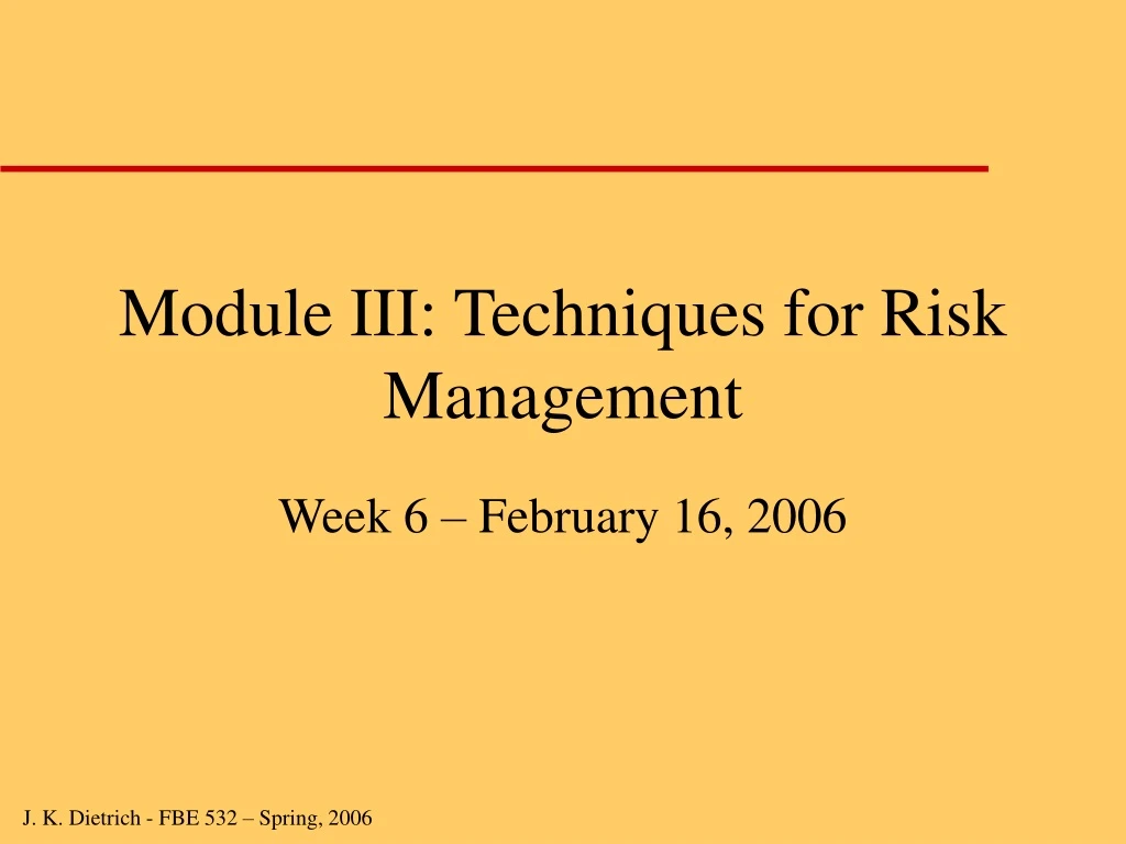 module iii techniques for risk management