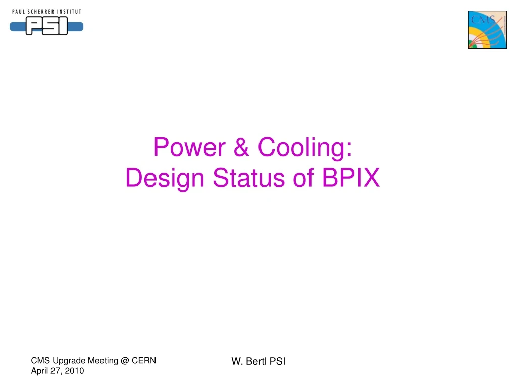 power cooling design status of bpix