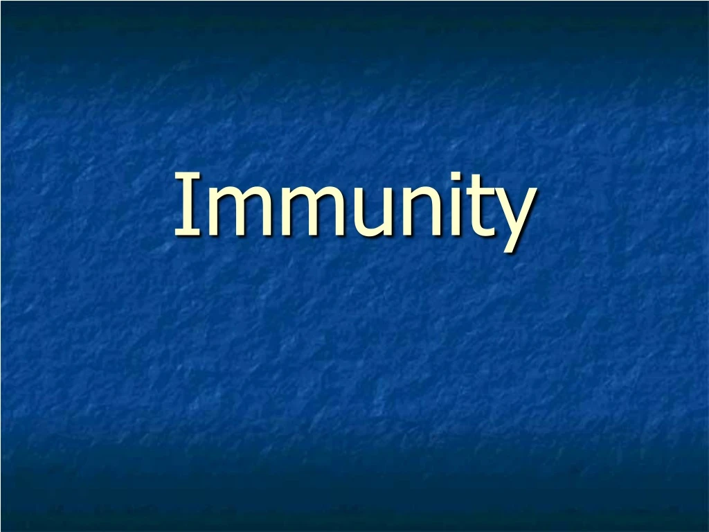 immunity