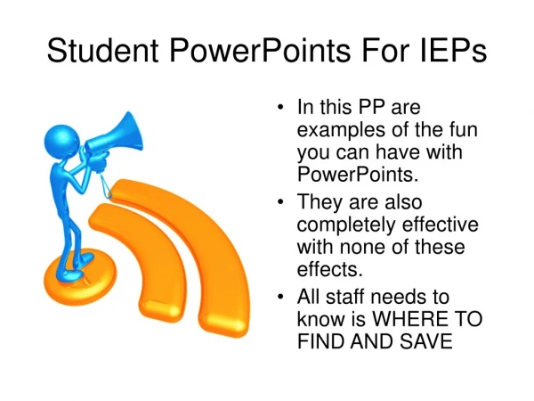 Student PowerPoints For IEPs