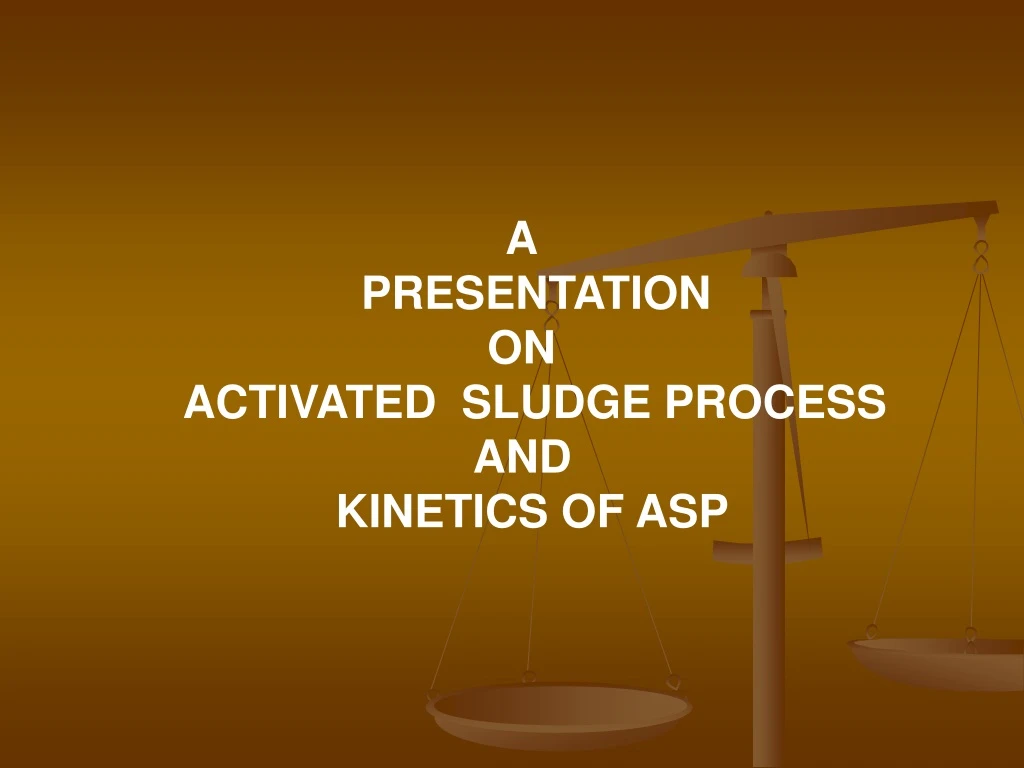a presentation on activated sludge process