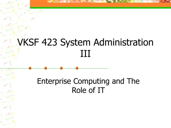 VKSF 423 System Administration III