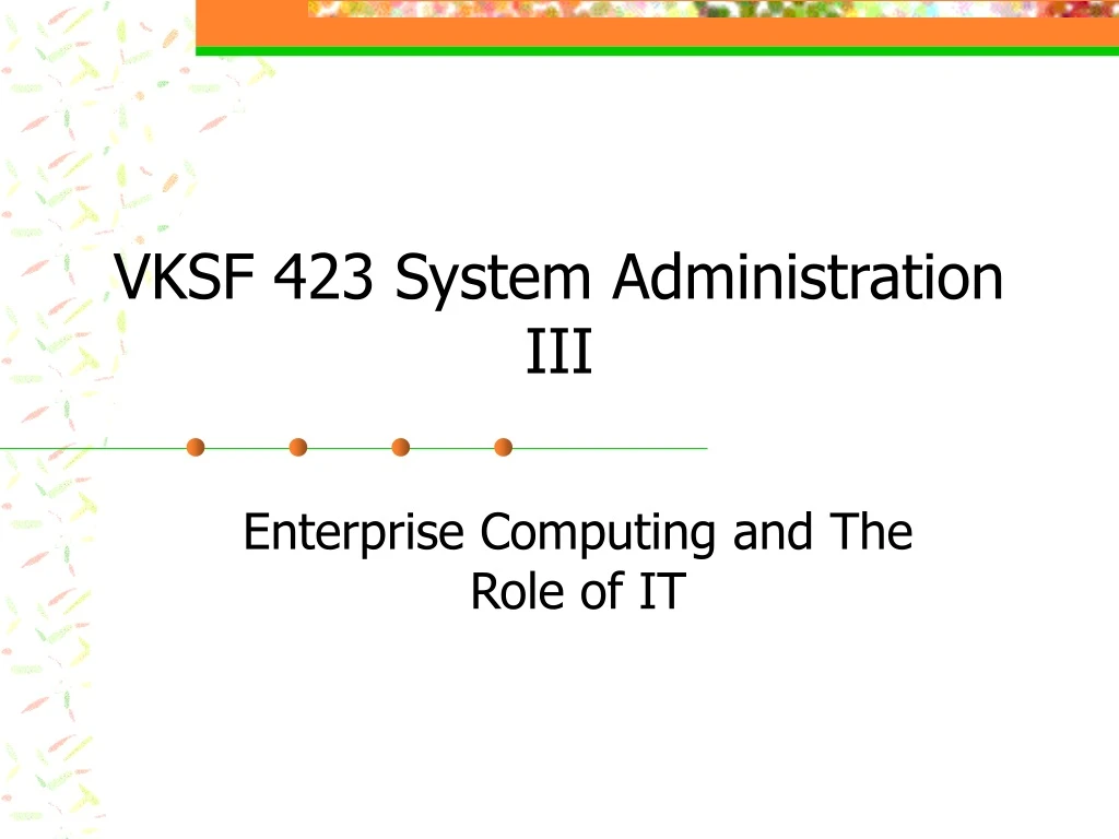 vksf 423 system administration iii