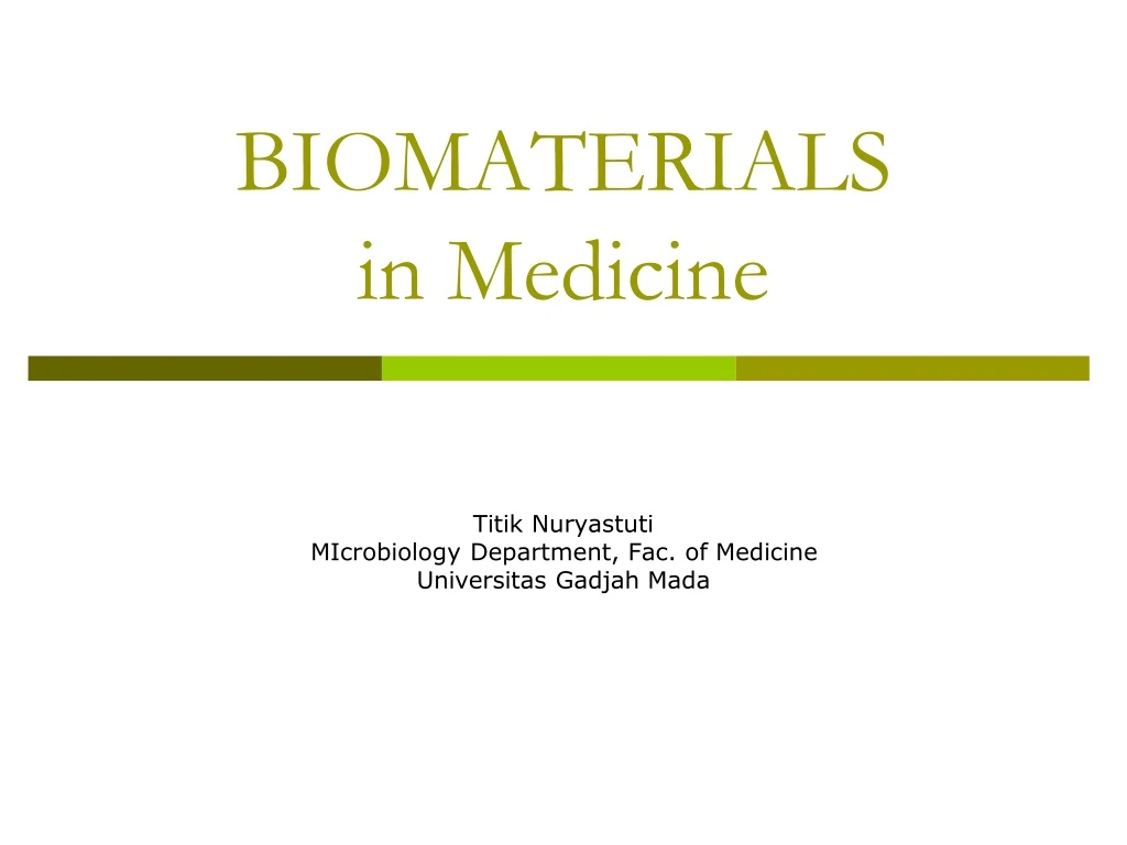 biomaterials in medicine