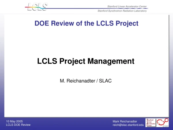 DOE Review of the LCLS Project
