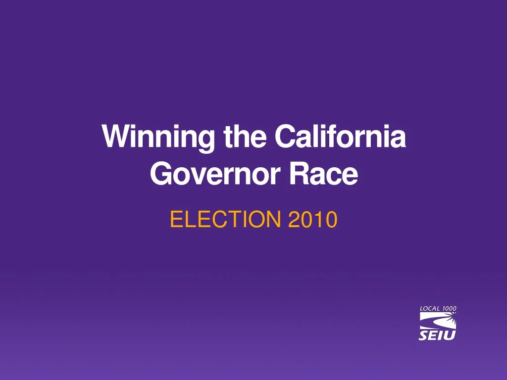 winning the california governor race