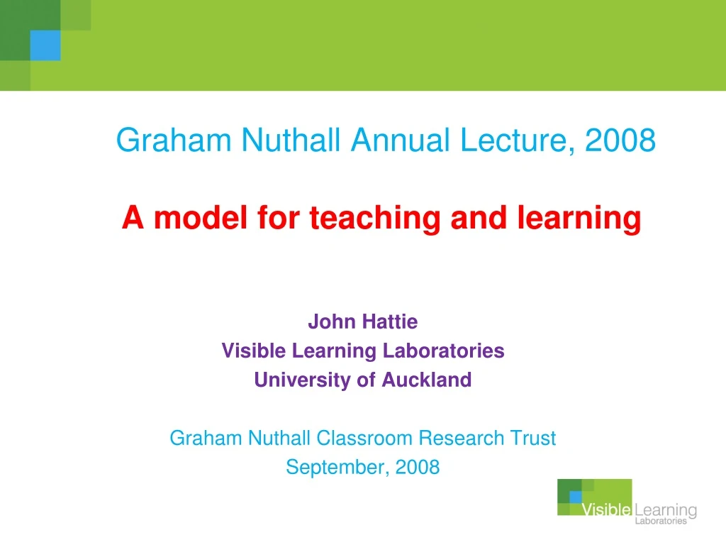graham nuthall annual lecture 2008 a model for teaching and learning