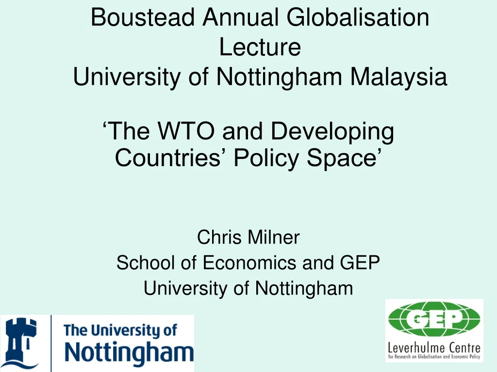 boustead annual globalisation lecture university of nottingham malaysia