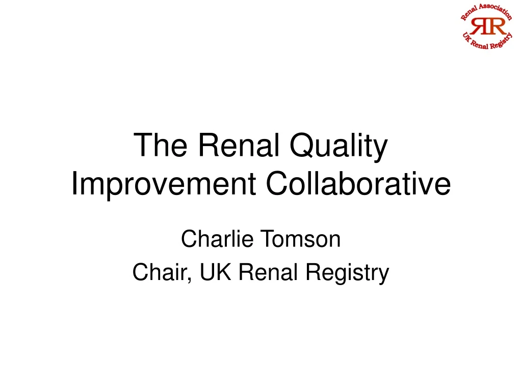 the renal quality improvement collaborative