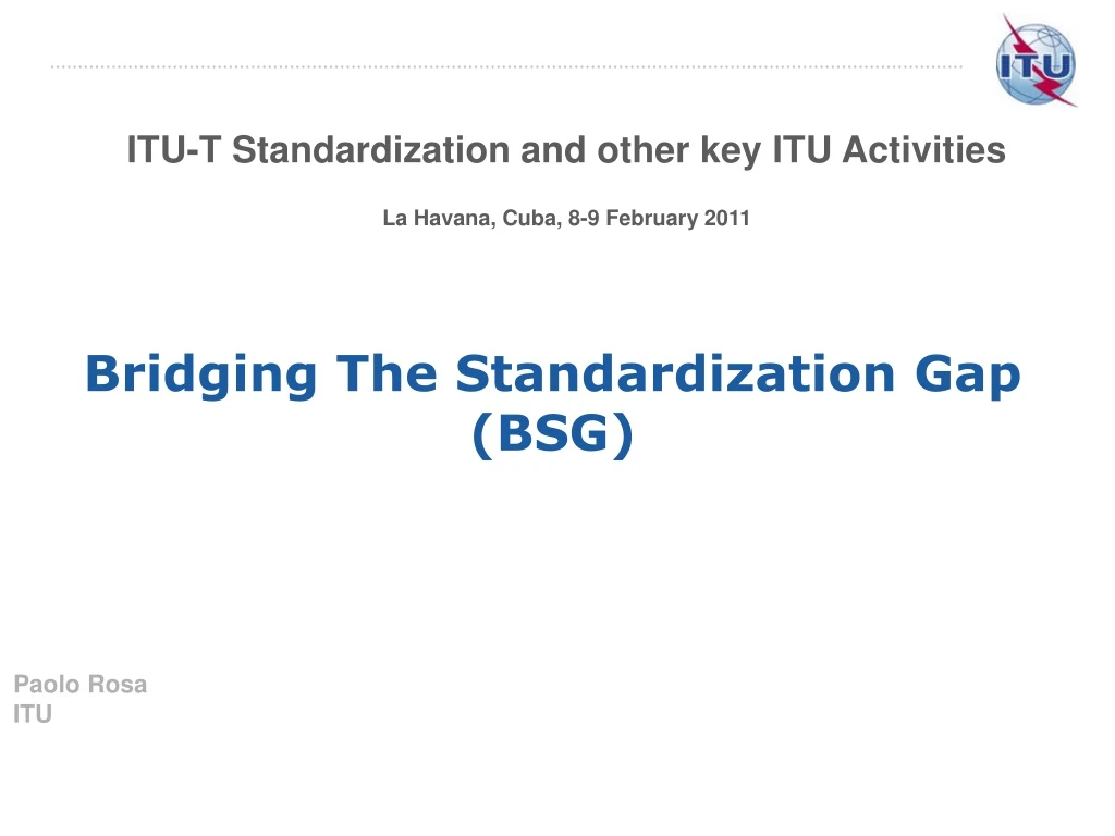 itu t standardization and other