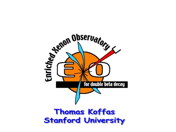 Thomas Koffas Stanford University