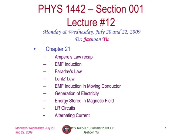 PHYS 1442 – Section 001 Lecture #12