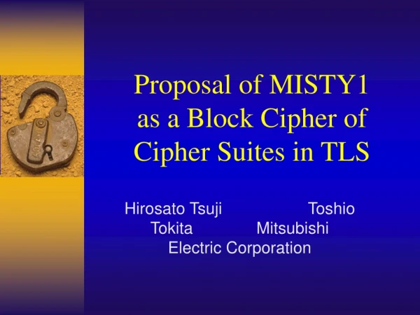 Proposal of MISTY1 as a Block Cipher of Cipher Suites in TLS