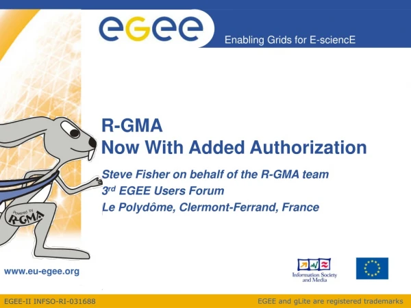R-GMA Now With Added Authorization