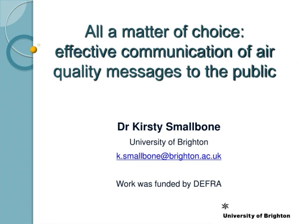 All a matter of choice:  effective communication of air quality messages to the public