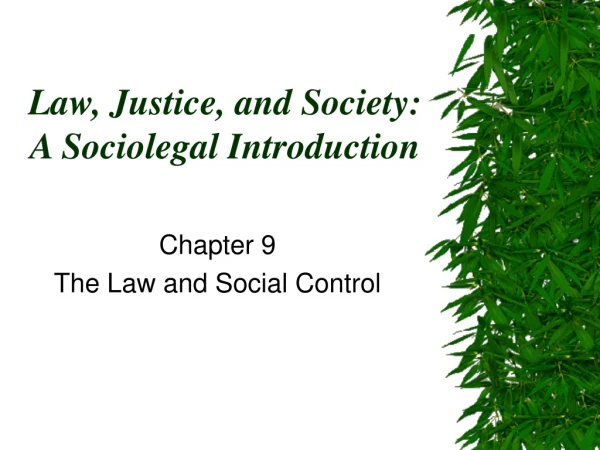 Law, Justice, and Society: A Sociolegal Introduction