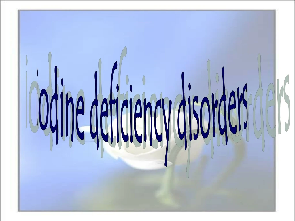 iodine deficiency disorders