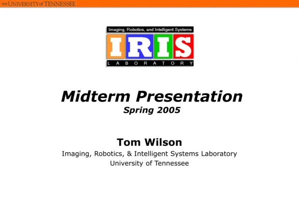 Midterm Presentation               Spring 2005