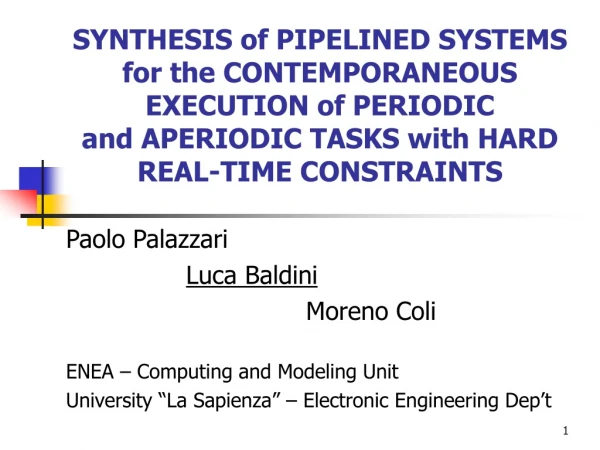 Paolo Palazzari Luca Baldini 				Moreno Coli ENEA – Computing and Modeling Unit