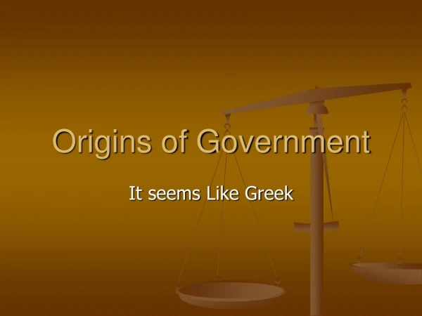 Origins of Government