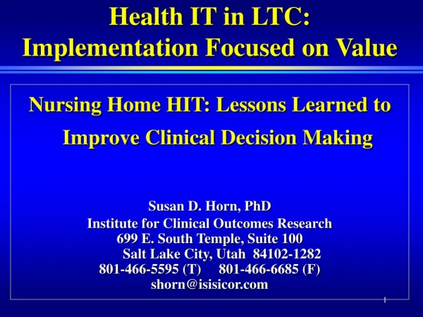 Health IT in LTC:   Implementation Focused on Value