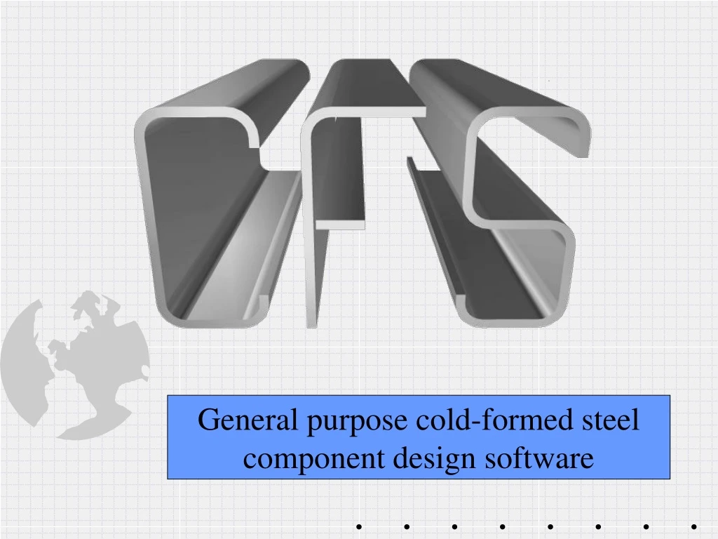 general purpose cold formed steel component design software