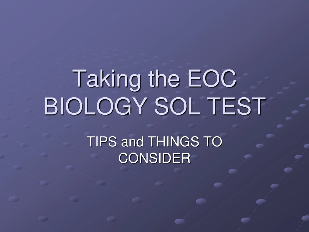 taking the eoc biology sol test