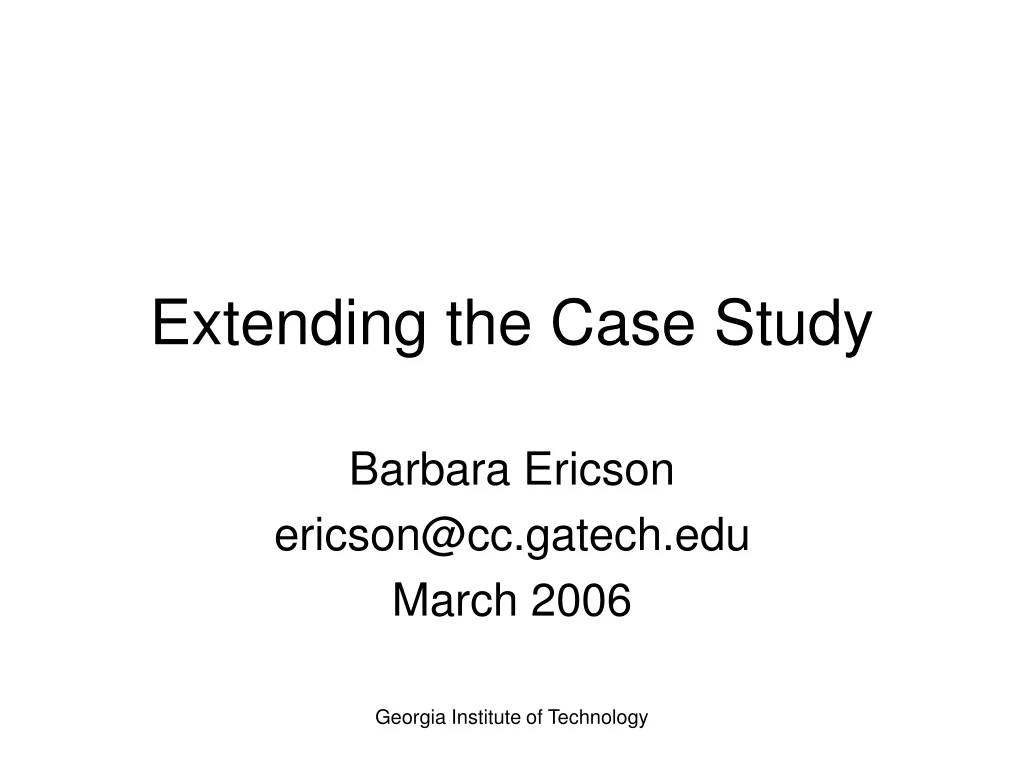 extending the case study