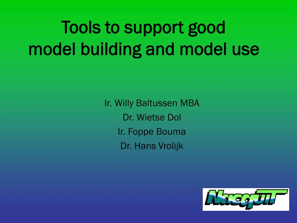 tools to support good model building and model use