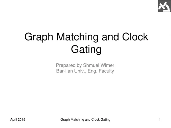 Graph Matching and Clock Gating