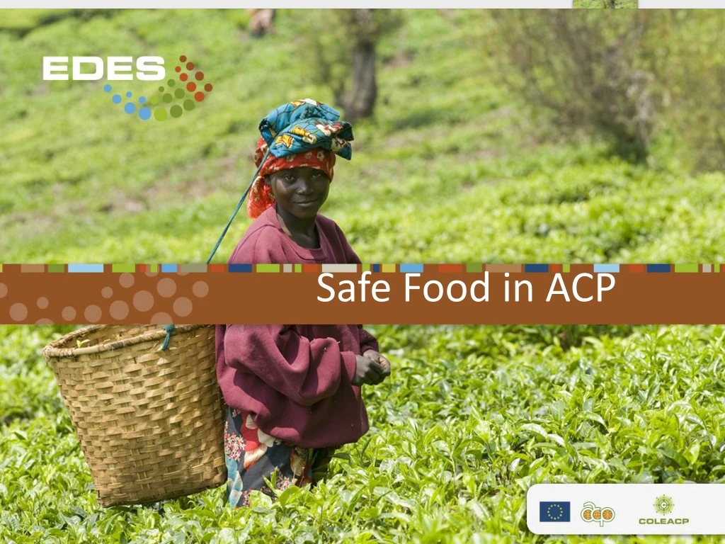 safe food in acp