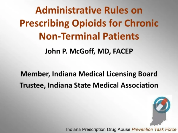 Administrative Rules on Prescribing Opioids for Chronic Non-Terminal Patients