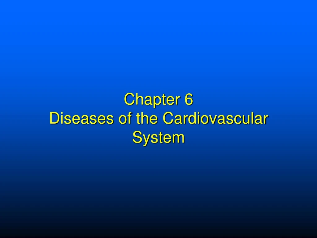 chapter 6 diseases of the cardiovascular system