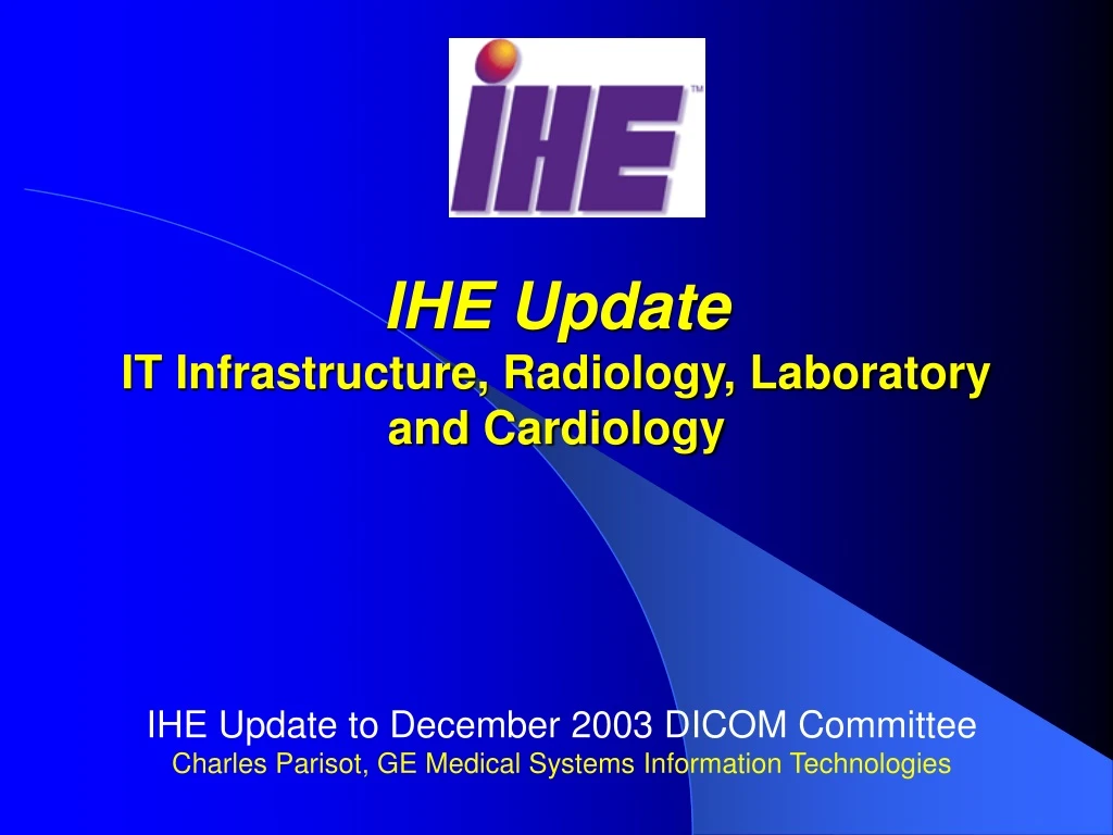 ihe update it infrastructure radiology laboratory