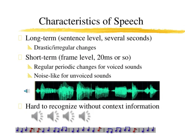 Characteristics of Speech