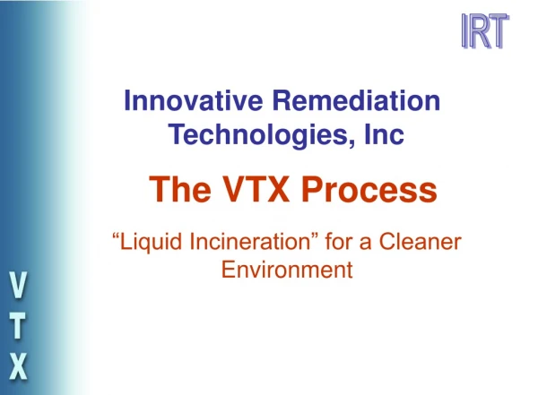 “Liquid Incineration” for a Cleaner Environment