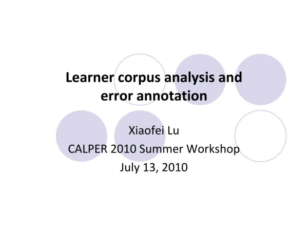 Learner corpus analysis and  error annotation