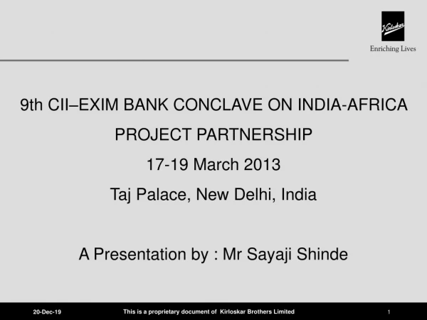9th CII–EXIM BANK CONCLAVE ON INDIA-AFRICA PROJECT PARTNERSHIP 17-19 March 2013