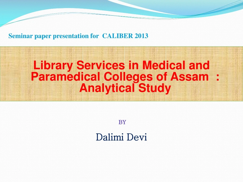 seminar paper presentation for caliber 2013